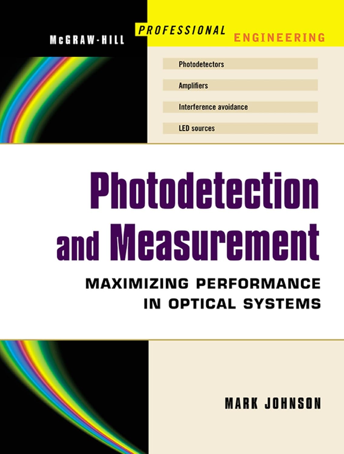 ler totalmente Photodetection and Measurement: Making Effective Optical Measurements for an Acceptable Cost (Professional Engineering) (English Edition)
