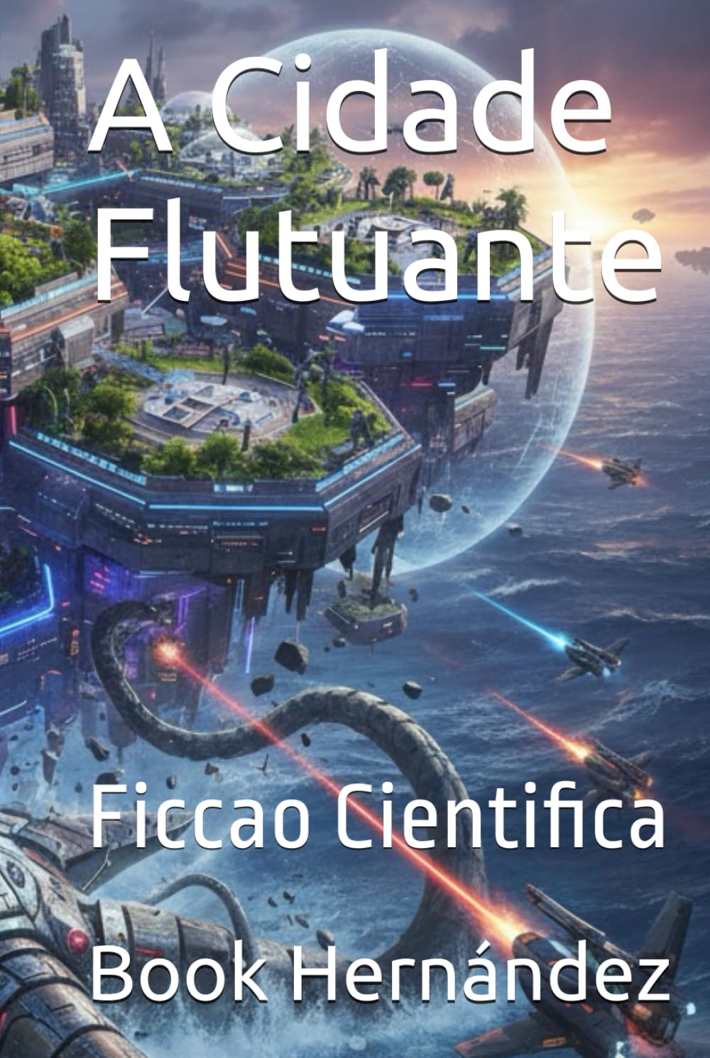 A Cidade Flutuante: Ficcao Cientifica baixar o livro de graça
