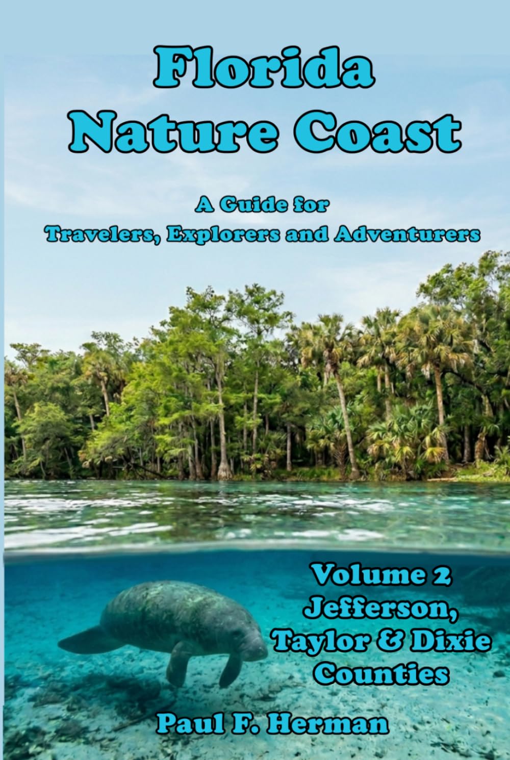 ler totalmente Florida Nature Coast - Volume 2: Jefferson, Taylor & Dixie Counties