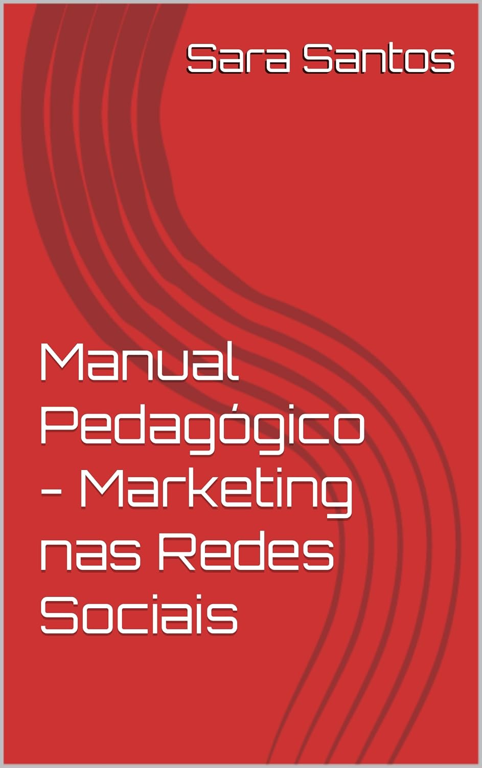Manual Pedagógico - Marketing nas Redes Sociais baixar livro de graça