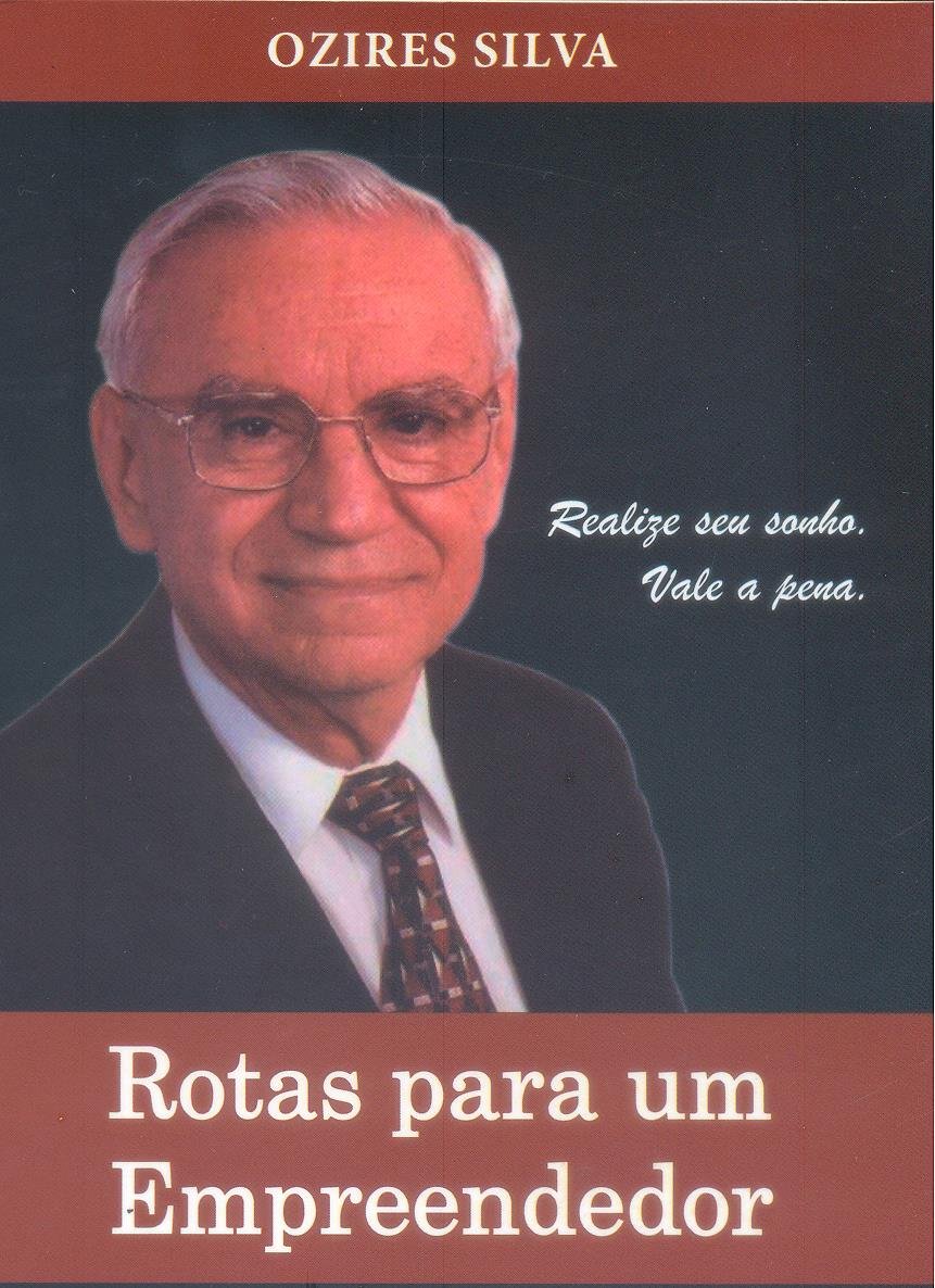 ler totalmente Rotas para um Empreendedor: Realize seu sonho. Vale a pena!
