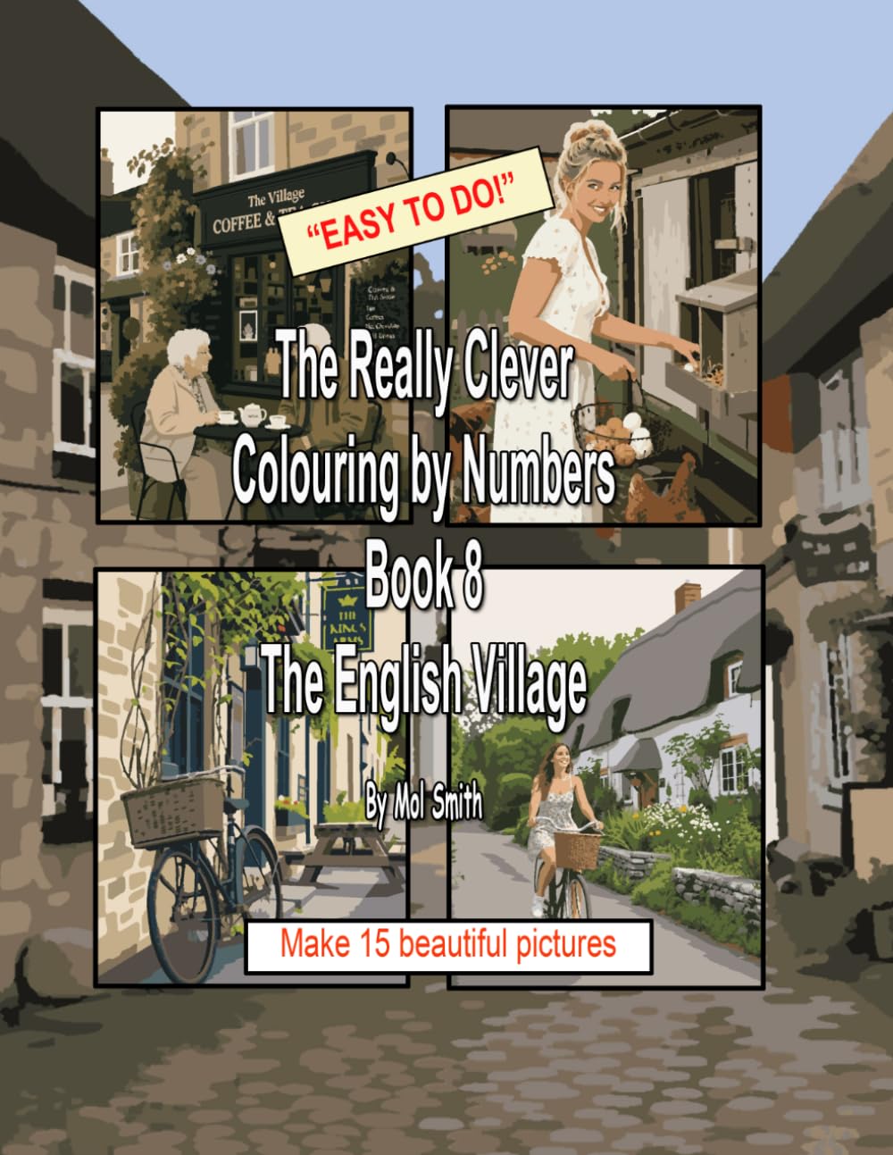 The Really Clever Colouring Book 8 The English Village baixar livro de graça