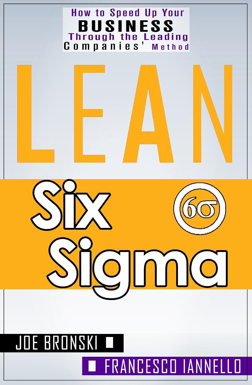 ler totalmente LEAN: Lean Tools - Six Sigma (Lean, Lean Manufacturing, Lean Six Sigma, Lean 5S, Lean StartUp, Lean Enterprise) (LEAN BIBLE Book 2) (English Edition)