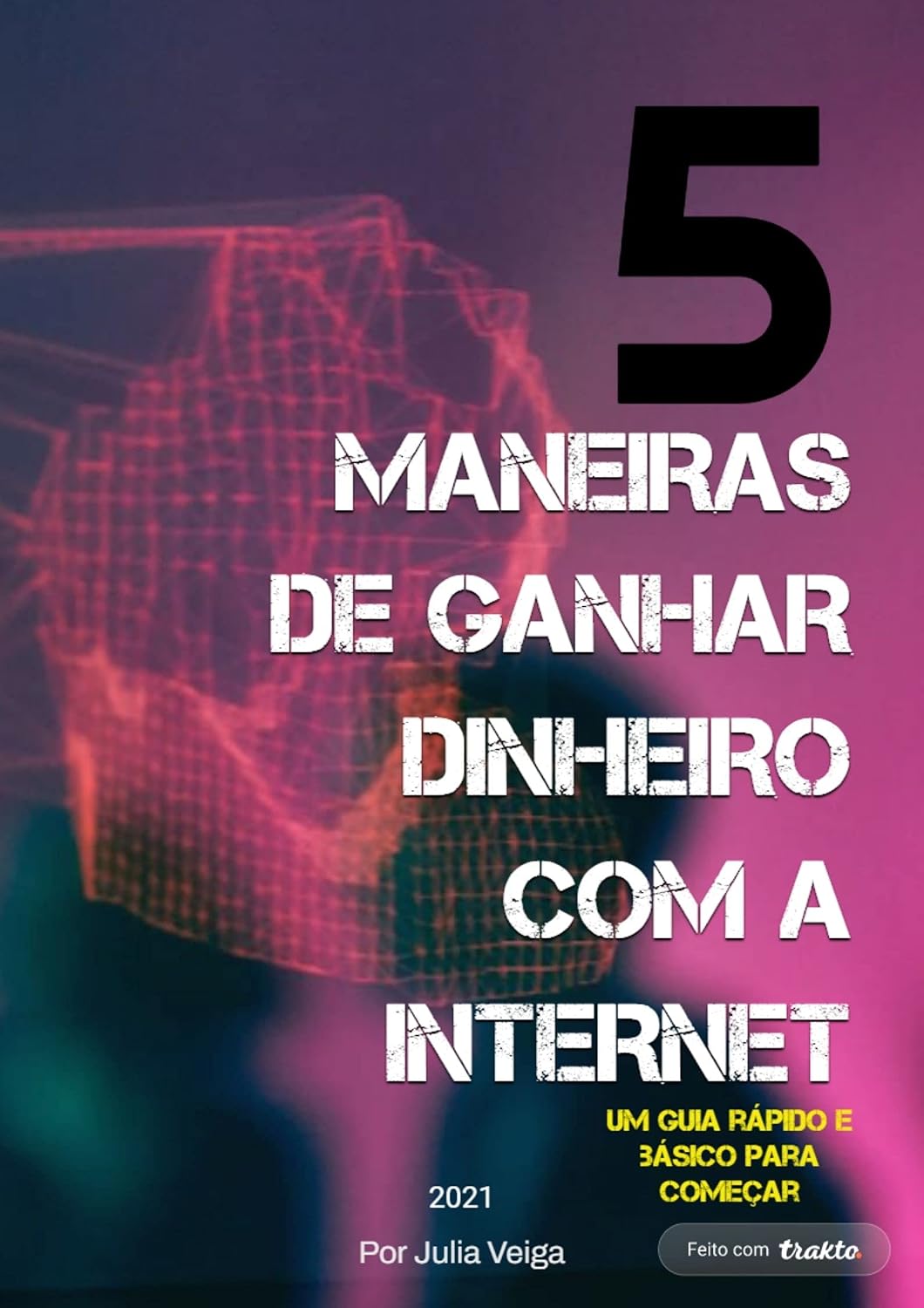 5 maneiras de ganhar dinheiro com a internet baixar o livro de graça