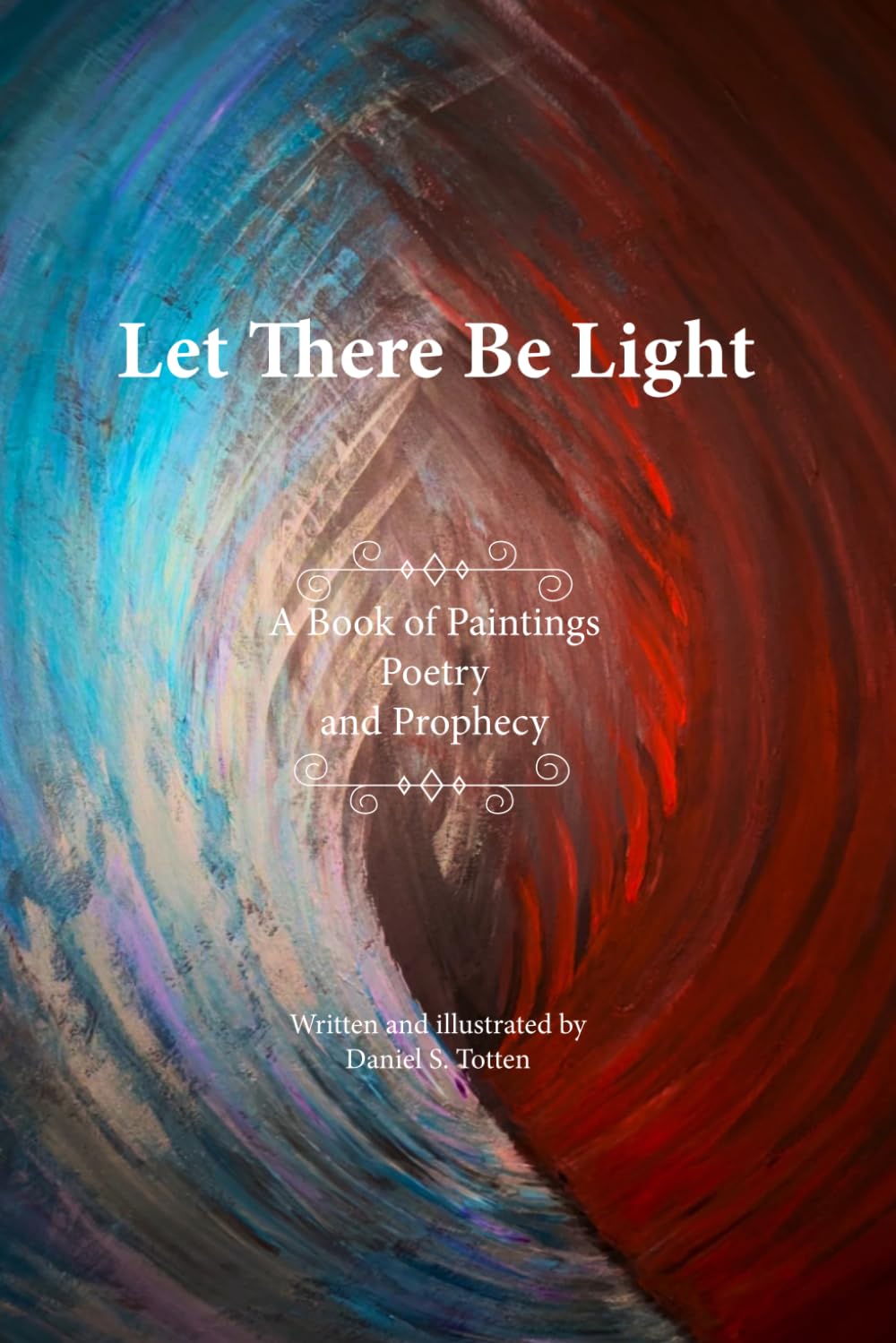 capítulo por capítulo baixar Let There Be Light: A Book of Paintings, Poetry and Prophecy