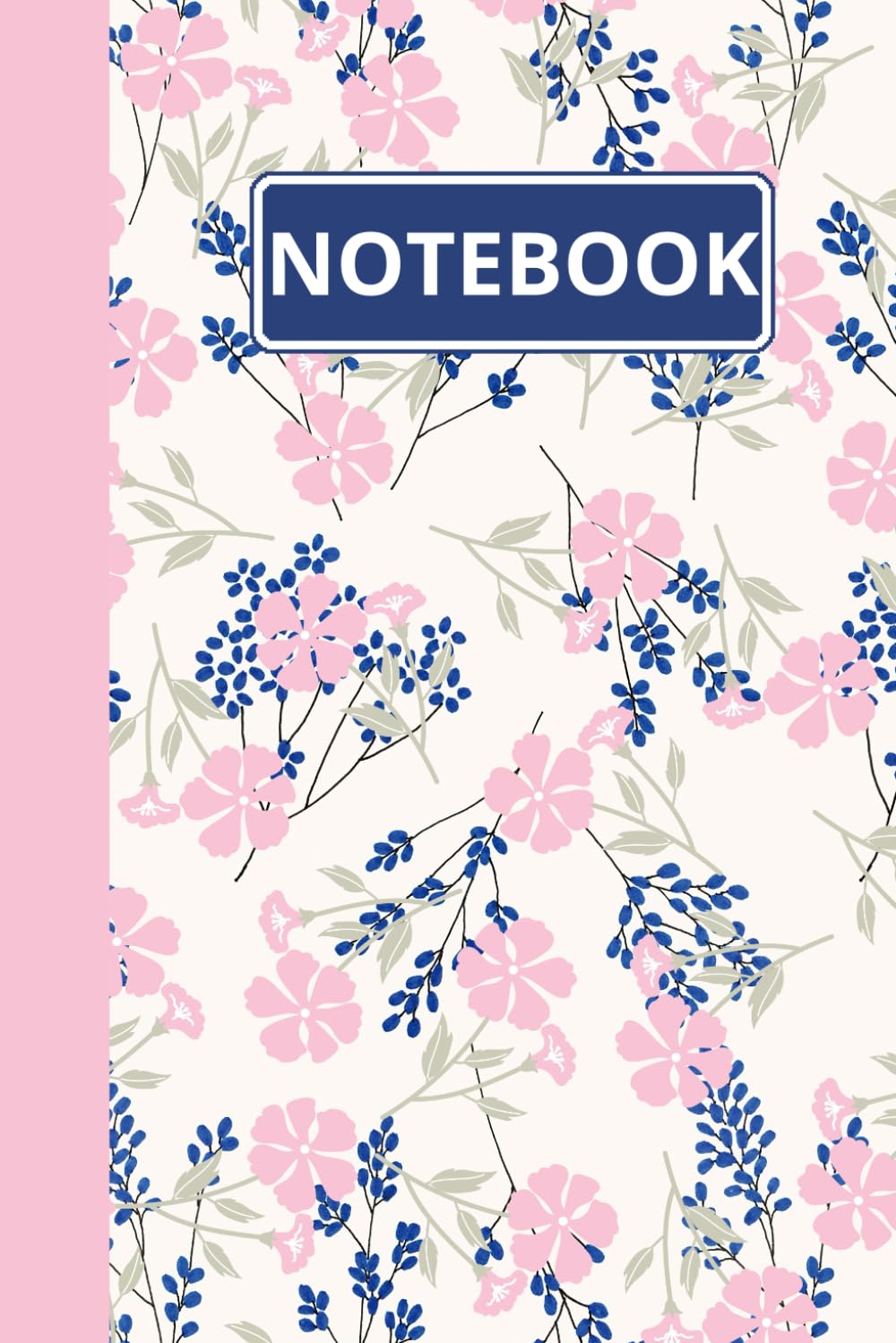 ler totalmente Notebook: Pink and Blue Floral Desgin For Women and Girls, 6×9 Inches, 120 Blank Lined Pages