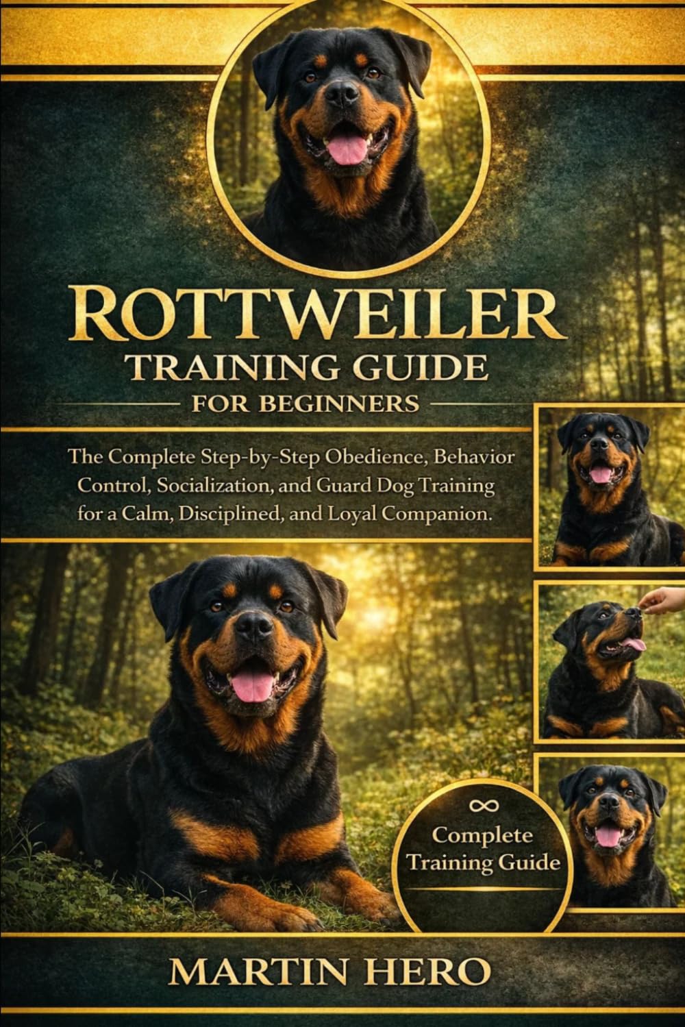 capítulo por capítulo baixar ROTTWEILER TRAINING GUIDE FOR BEGINNERS: The Complete Step-by-Step Obedience, Behavior Control, Socialization, and Guard Dog Training for a Calm, Disciplined, and Loyal Companion.