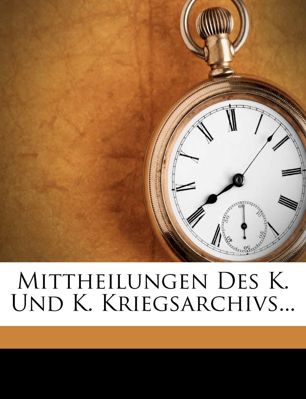 ler totalmente Mittheilungen Des K. Und K. Kriegsarchivs...