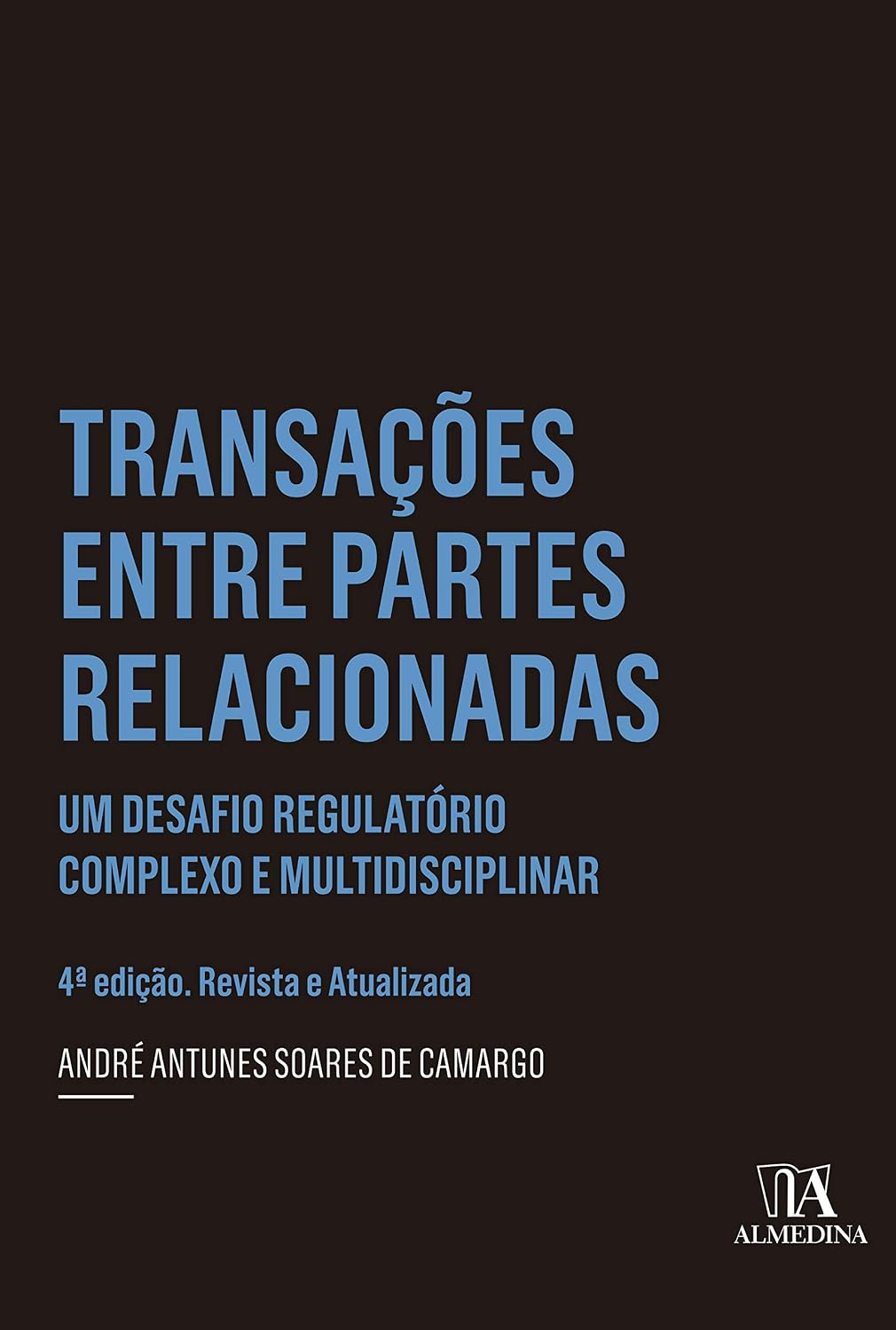 Transações entre partes relacionadas: um desafio regulatório complexo e multidisciplinar