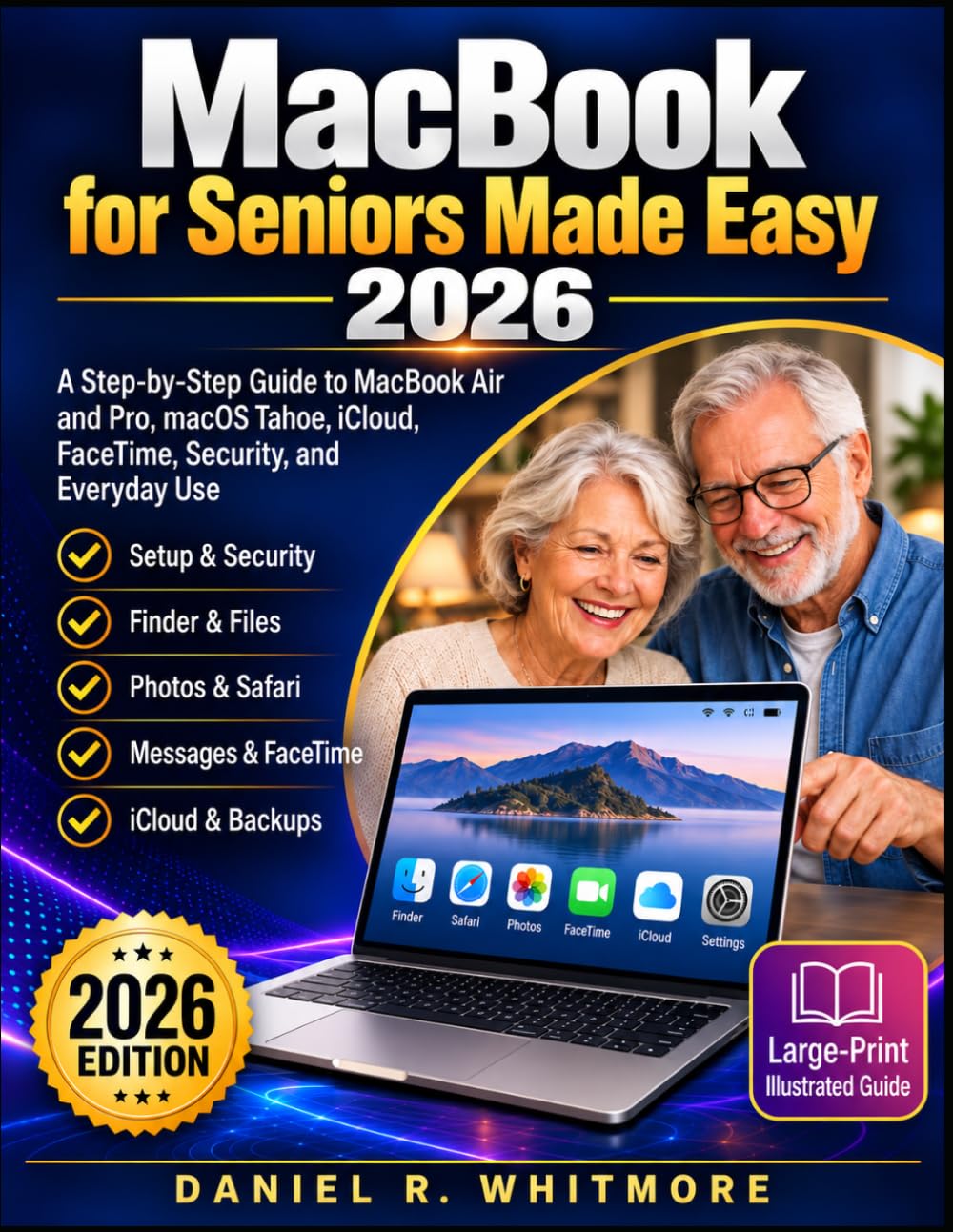 capítulo por capítulo baixar MacBook for Seniors Made Easy 2026: A Step-by-Step Guide to MacBook Air and Pro, macOS Tahoe, iCloud, FaceTime, Security, and Everyday Use