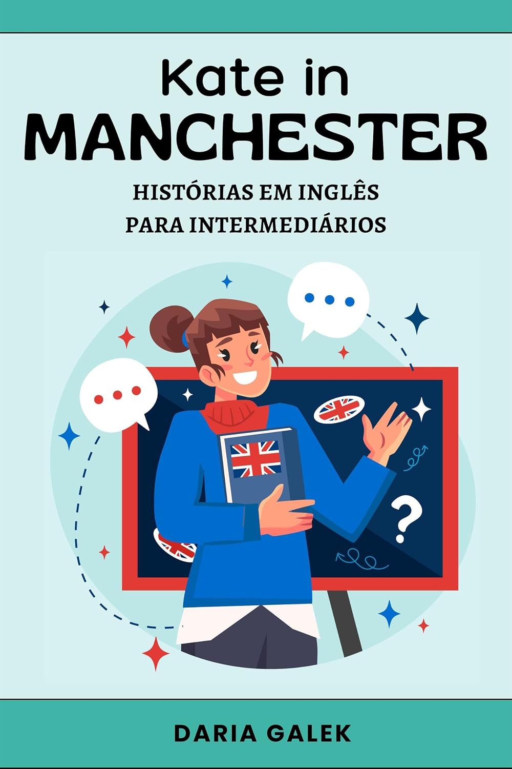 Kate in Manchester: Histórias em Inglês para Intermediários baixar livro de graça