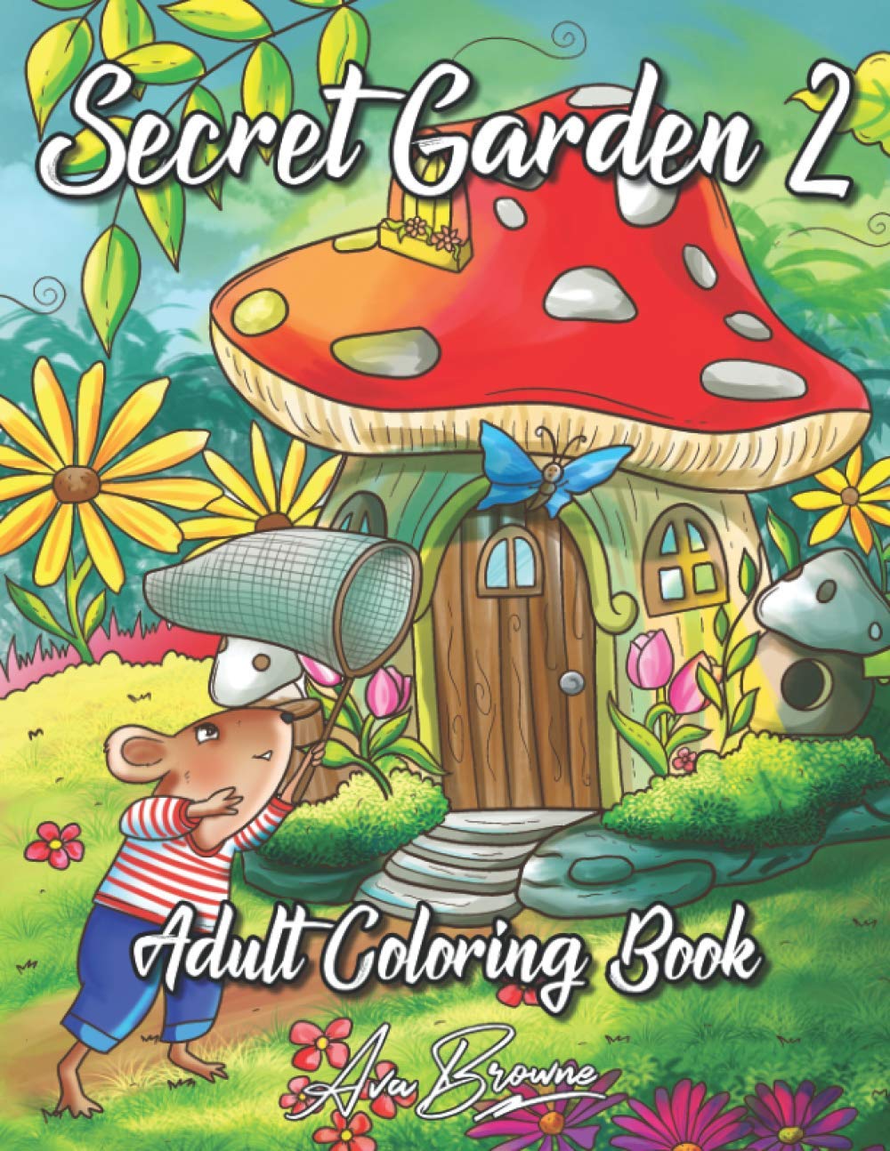 ler totalmente Secret Garden Coloring Book 2: An Adult Coloring Book Featuring Magical Garden Scenes, Adorable Hidden Homes and Whimsical Tiny Creatures