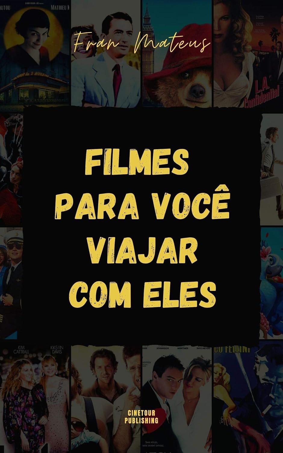 ler totalmente Filmes para você viajar com eles