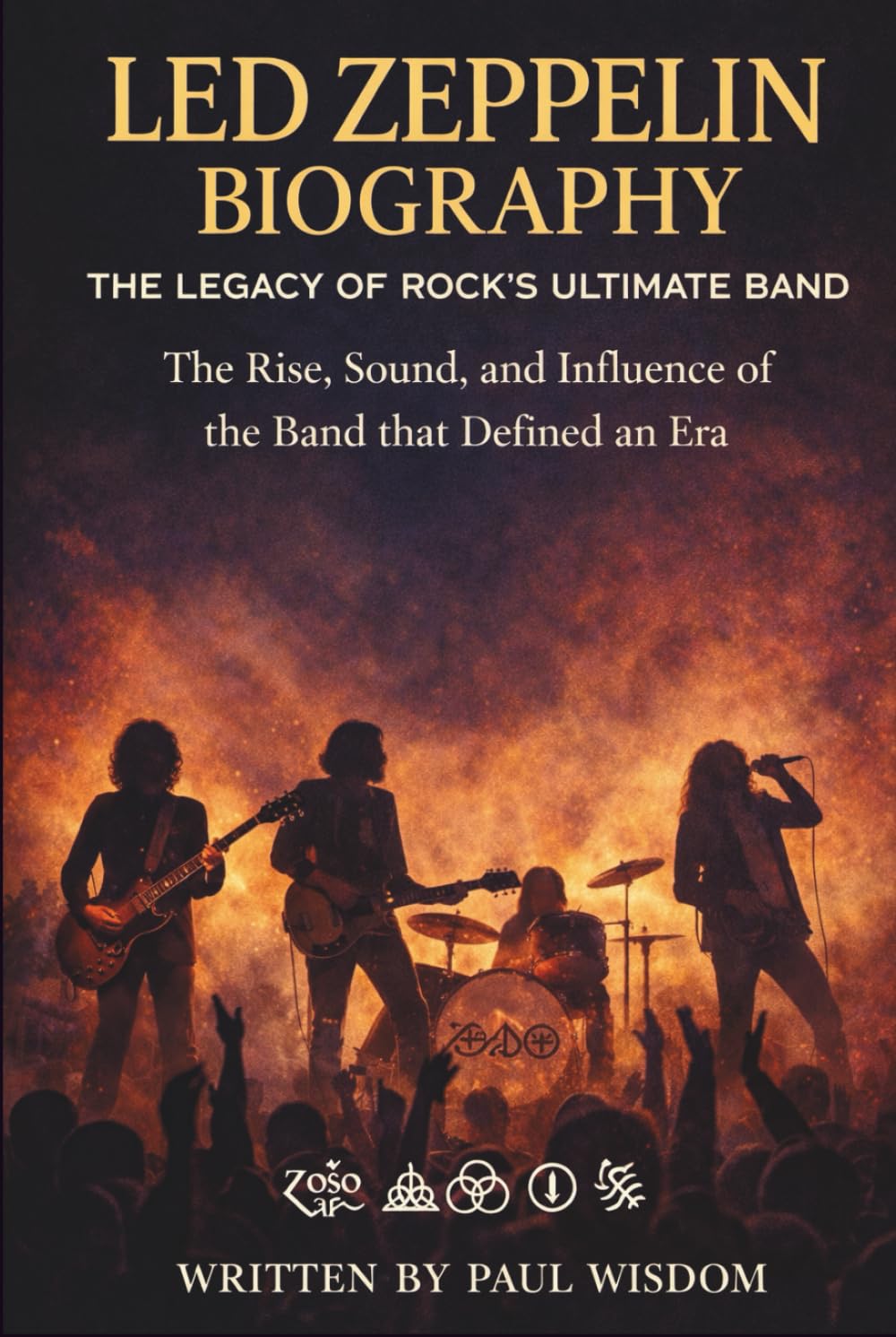 capítulo por capítulo baixar LED ZEPPELIN BIOGRAPHY: THE LEGACY OF ROCK'S ULTIMATE BAND: The Rise, Sound, and Influence of the Band that Defined an Era