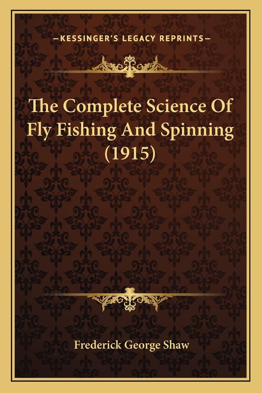 capítulo por capítulo baixar The Complete Science Of Fly Fishing And Spinning (1915)