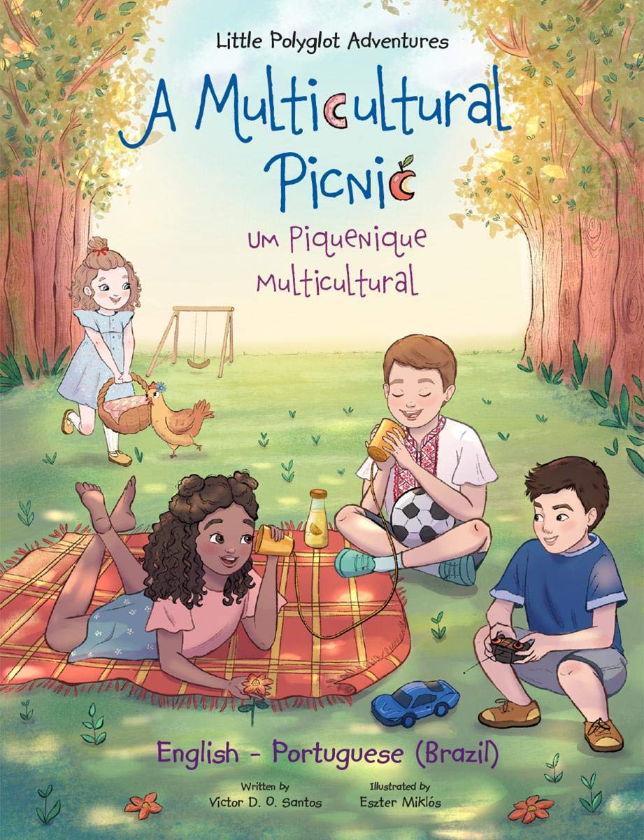 ler totalmente A Multicultural Picnic / Um Piquenique Multicultural - Bilingual English and Portuguese (Brazil) Edition: Children's Picture Book (Little Polyglot Adventures... (Brazil) and English Edition Livro 3)