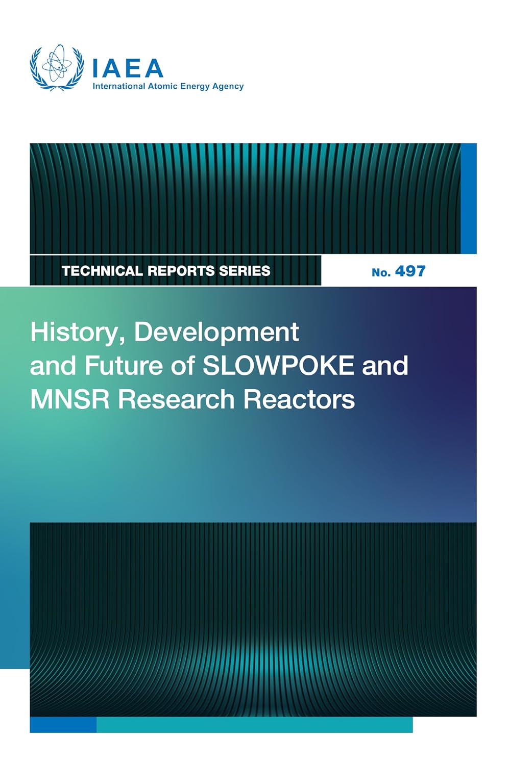 History, Development and Future of SLOWPOKE and MNSR Research Reactors (Technical Reports Series Book 497) (English Edition) baixar o livro de graça