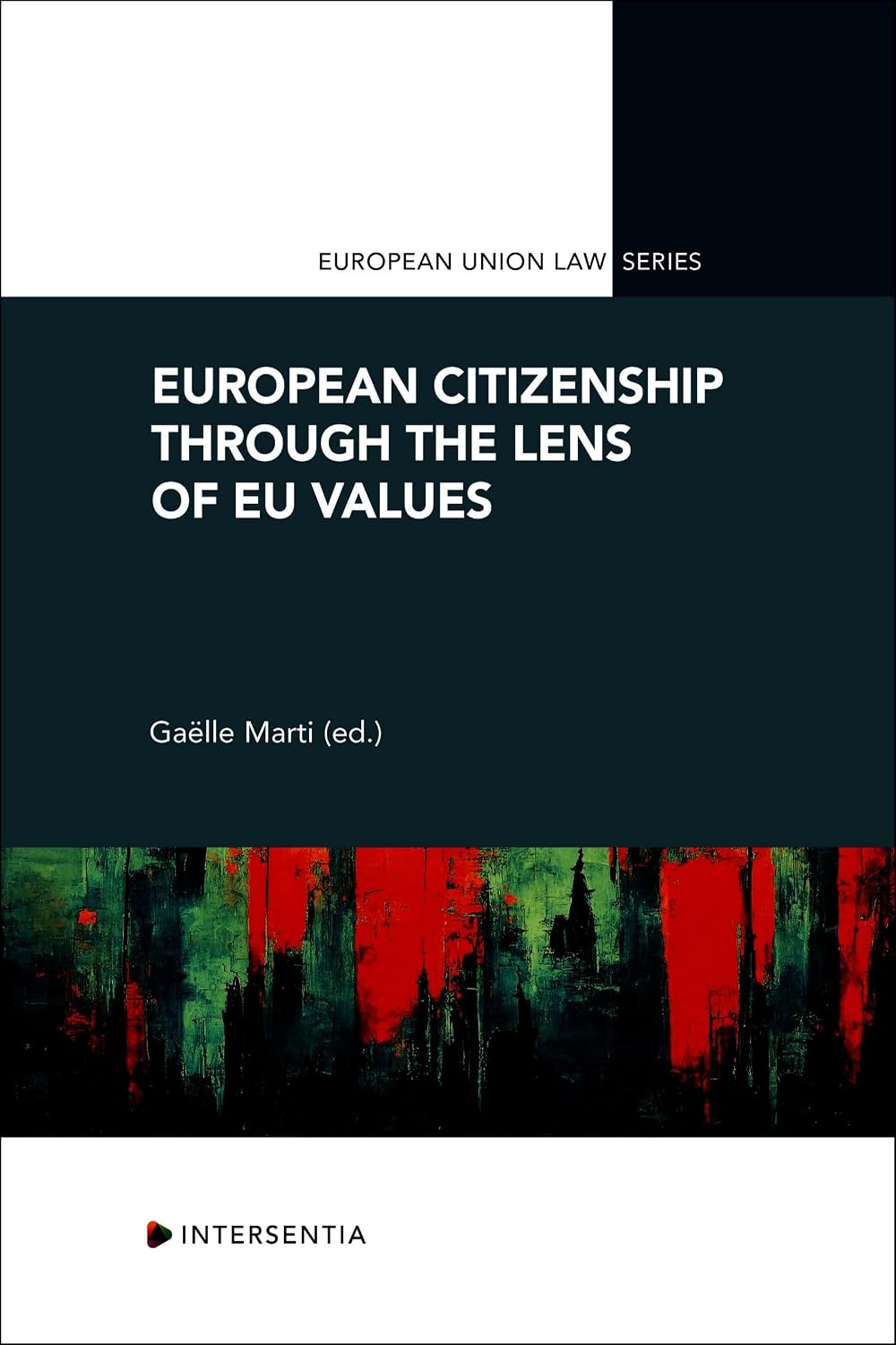 capítulo por capítulo baixar European Citizenship through the Lens of EU Values (English Edition)