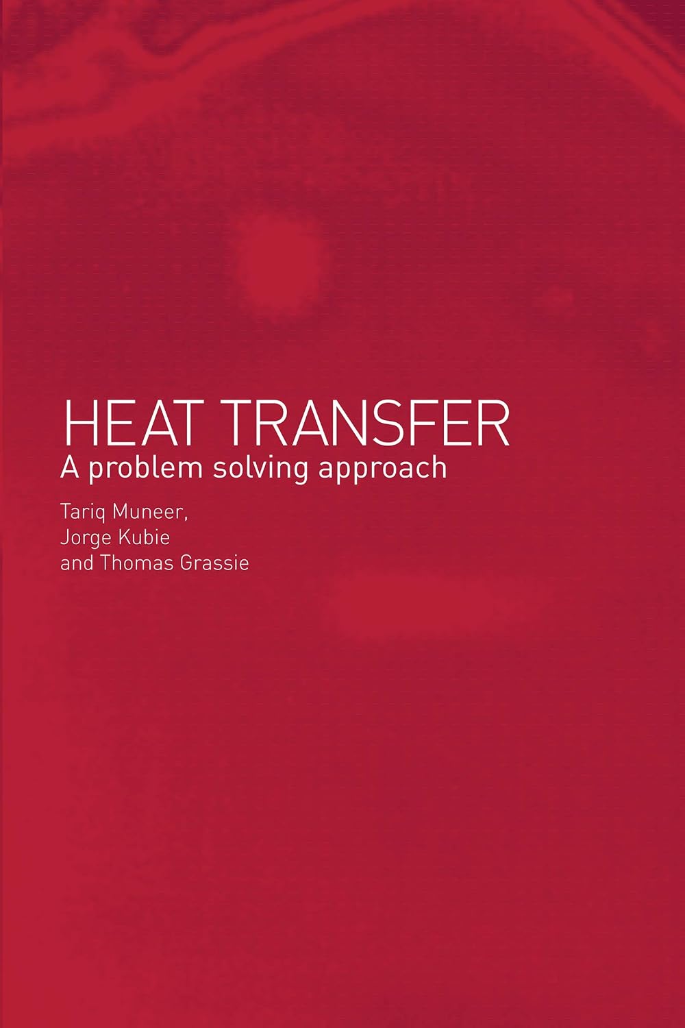 Heat Transfer: A Problem Solving Approach (English Edition) baixar o livro de graça