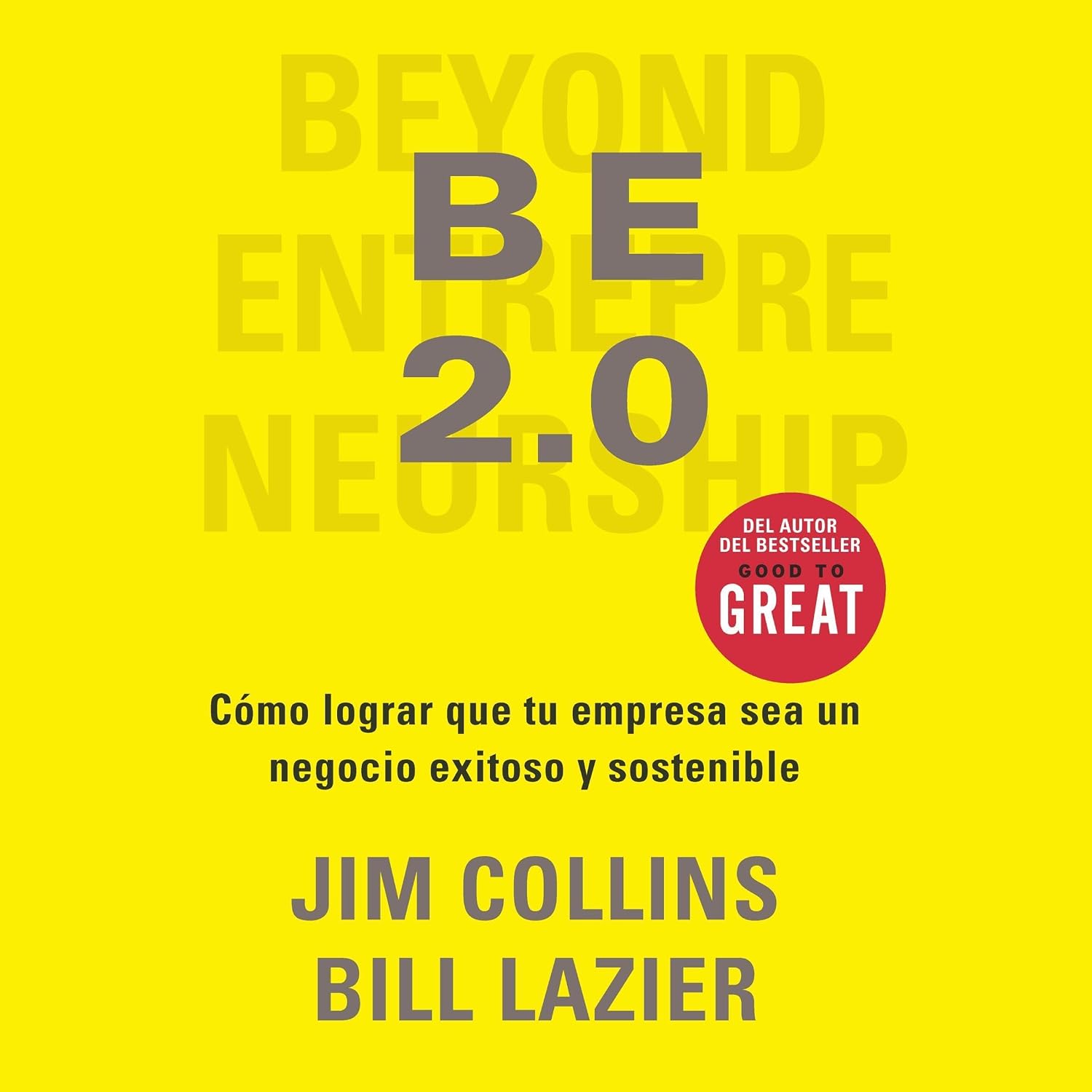 ler totalmente Be 2.0 (Spanish Edition): Cómo lograr que tu empresa sea un negocio exitoso y sostenible