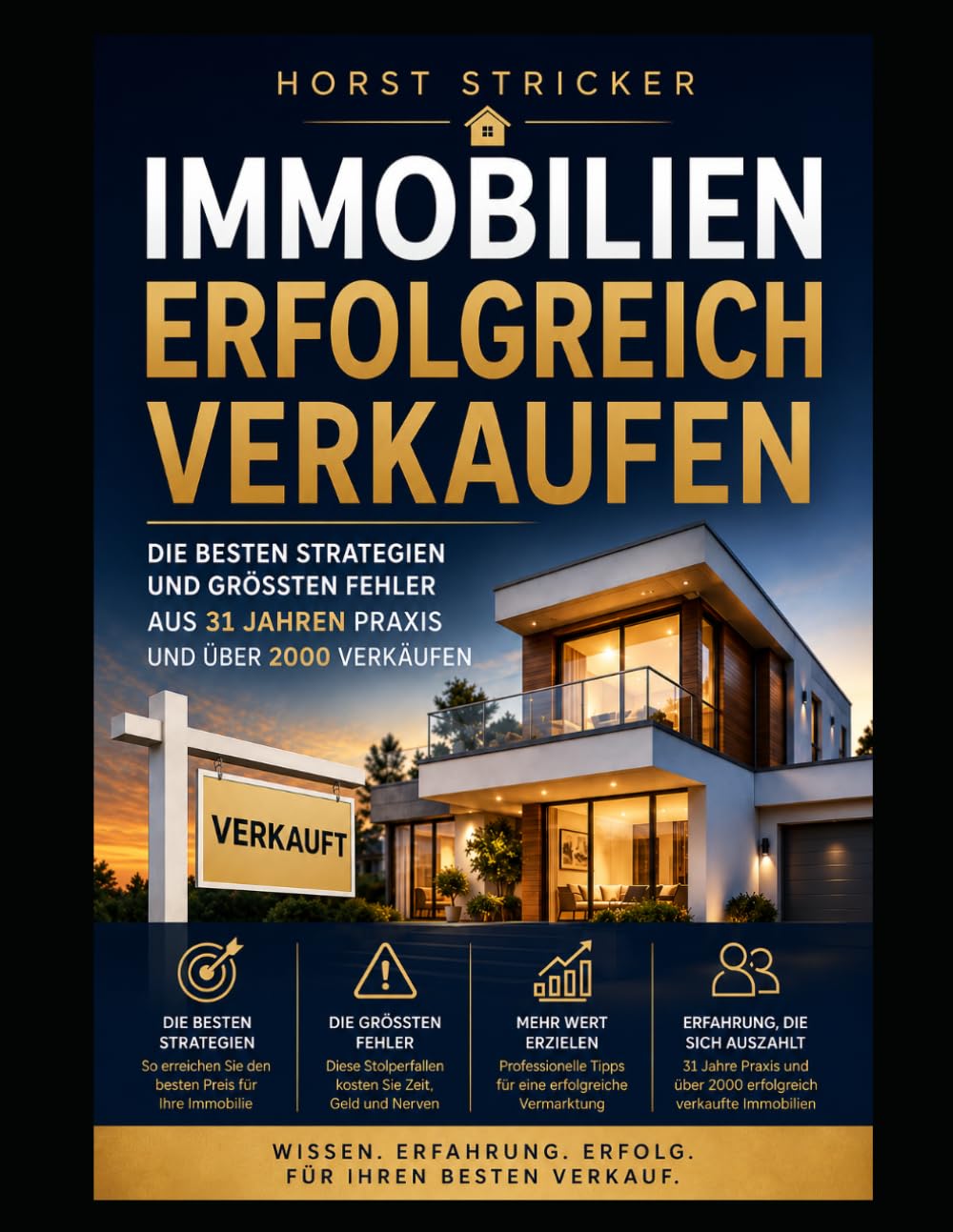 capítulo por capítulo baixar Immobilien erfolgreich verkaufen: Die besten Strategien und größten Fehler aus 31 Jahren Praxis und über 2000 Verkäufen (German Edition)