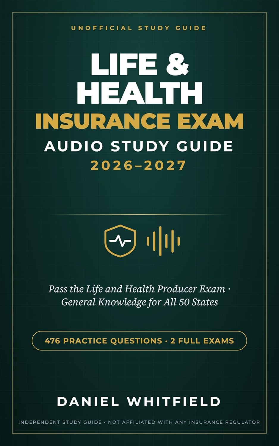 Life and Health Insurance Exam Audio Study Guide 2026-2027: Pass the Life and Health Producer Exam - Unofficial General Knowledge Review for All 50 States,... Health Exam Prep Book 1) (English Edition) baixar livro de graça
