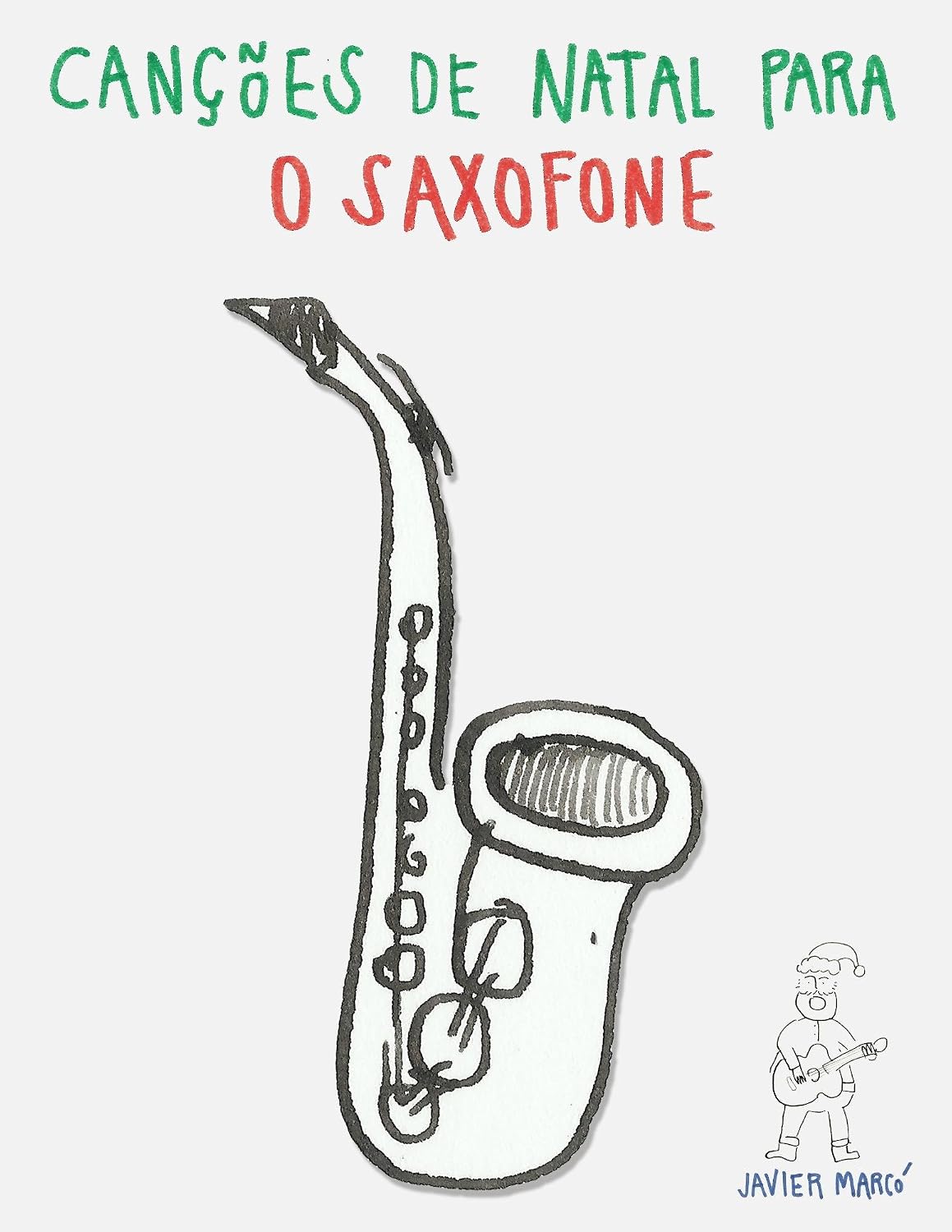 Canções de Natal para o Saxofone baixar o livro de graça
