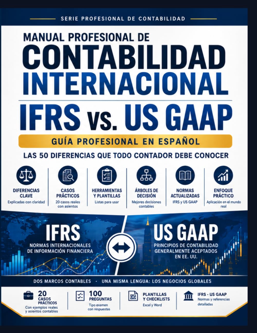 ler totalmente IFRS vs. US GAAP: Guía Profesional en Español: Las 50 diferencias que todo contador debe conocer (Spanish Edition)