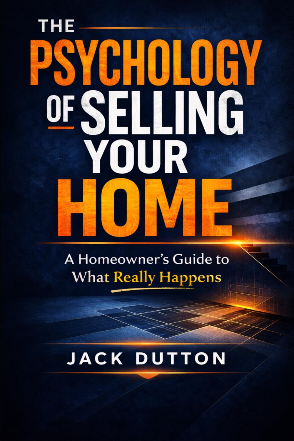 ler totalmente The Psychology of Selling Your Home: A Homeowner's Guide to What Really Happens