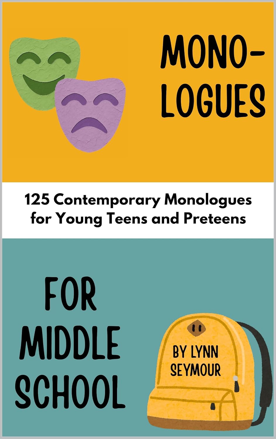 Monologues for Middle School: 125 Contemporary Monologues for Young Teens and Preteens (English Edition) baixar o livro de graça