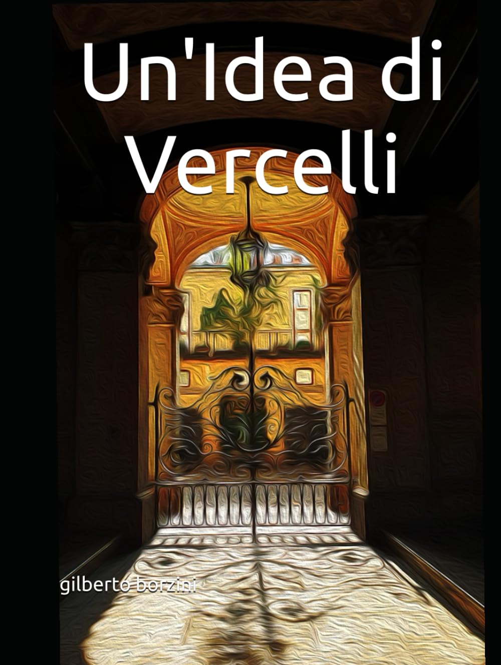 Un'Idea di Vercelli baixar o livro de graça