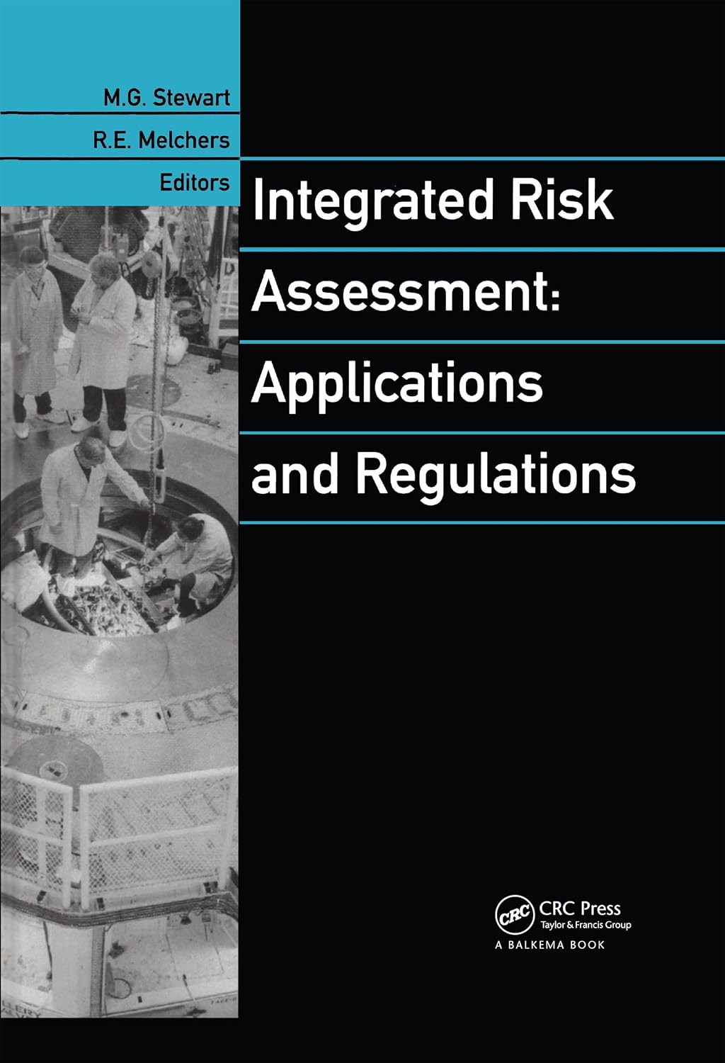 Integrated Risk Assessment: Applications and Regulations (English Edition)