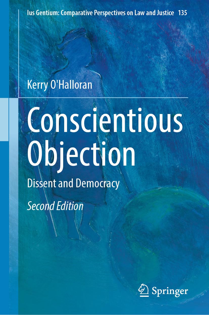 Conscientious Objection: Dissent and Democracy (Ius Gentium: Comparative Perspectives on Law and Justice Book 135) (English Edition) baixar livro de graça