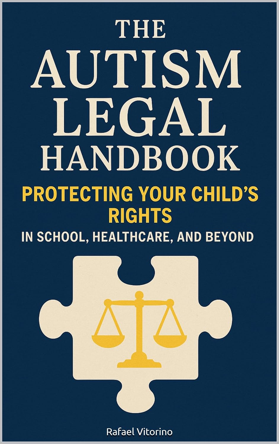 The Autism Legal Handbook: Protecting Your Child’s Rights in School, Healthcare, and Beyond (English Edition) baixar livro de graça
