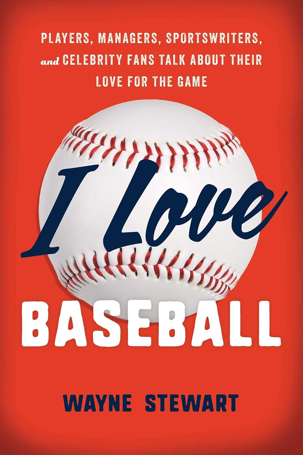 I Love Baseball: Players, Managers, Sportswriters, and Fans Talk about Their Love for the Game (English Edition) baixar o livro de graça