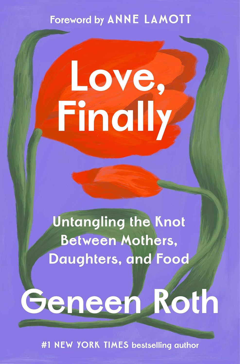 ler totalmente Love, Finally: Untangling the Knot Between Mothers, Daughters, and Food (English Edition)