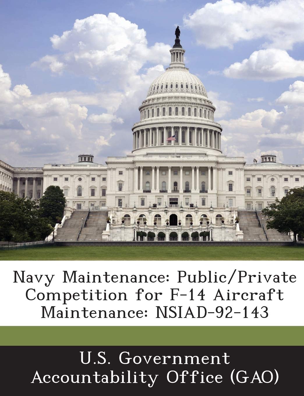 ler totalmente Navy Maintenance: Public/Private Competition for F-14 Aircraft Maintenance: Nsiad-92-143