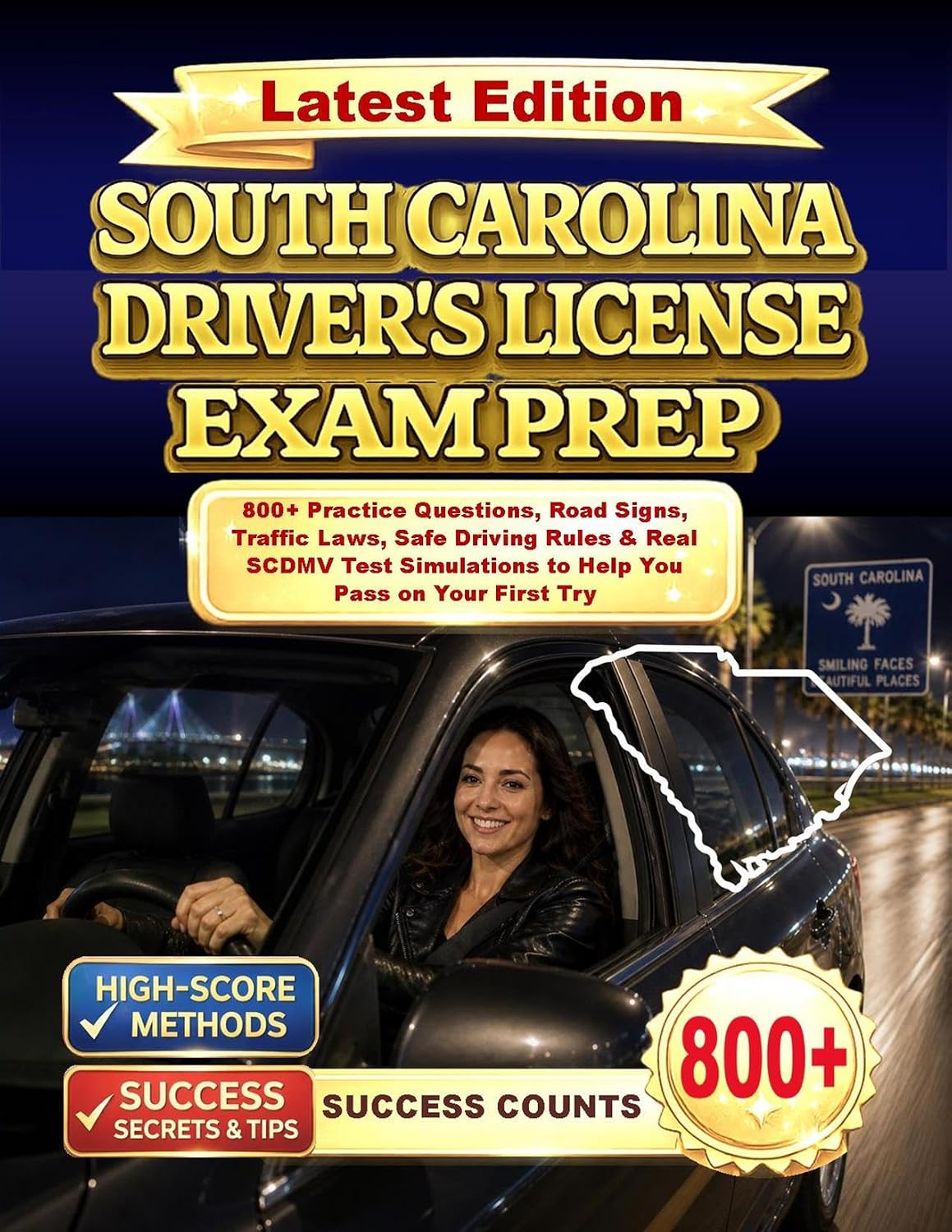 ler totalmente SOUTH CAROLINA DRIVER’S LICENSE EXAM PREP: 800+ Practice Questions, Road Signs, Traffic Laws, Safe Driving Rules & Real SCDMV Test Simulations to Help You Pass on Your First Try (English Edition)