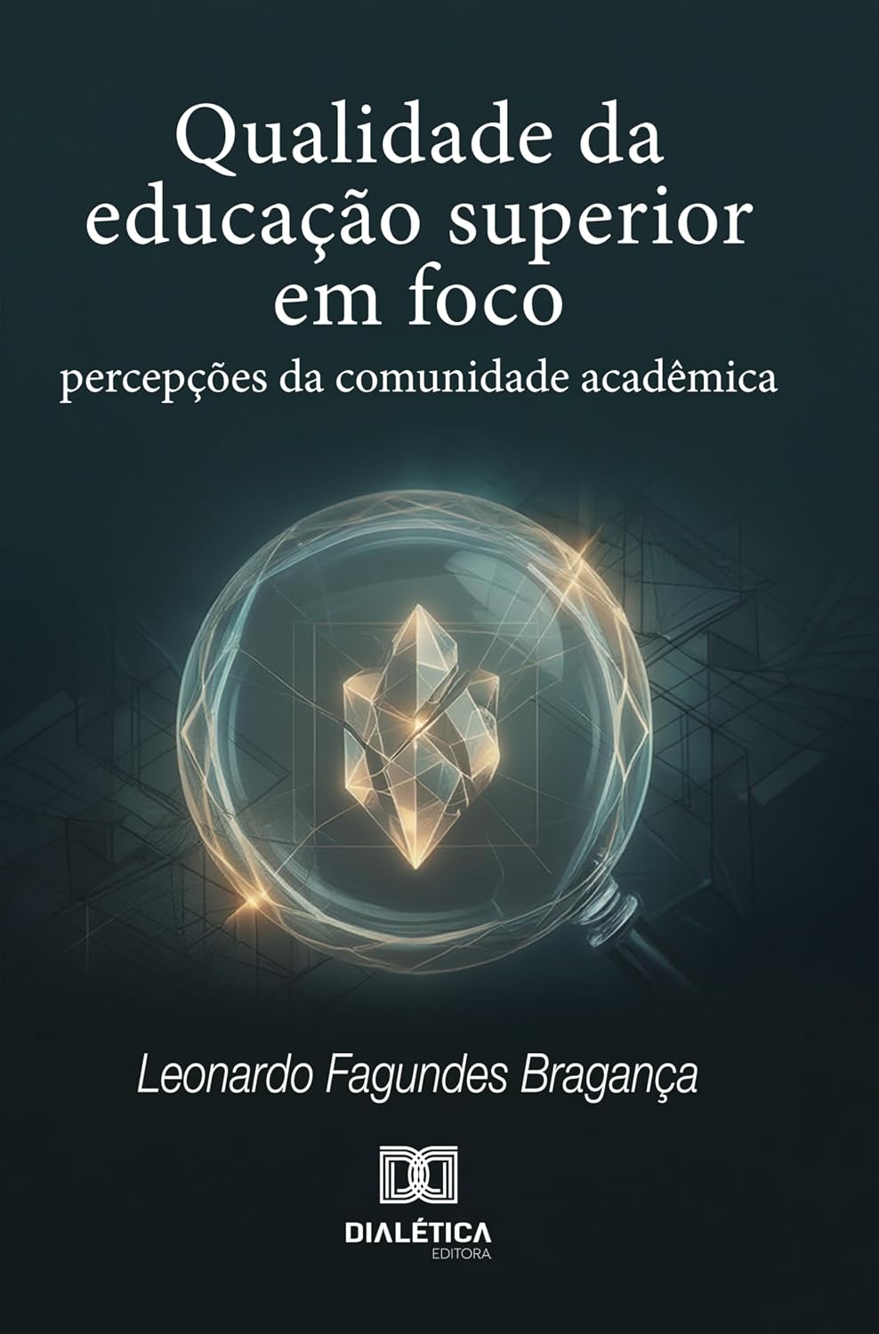 Qualidade da Educação Superior em Foco: Percepções da Comunidade Acadêmica