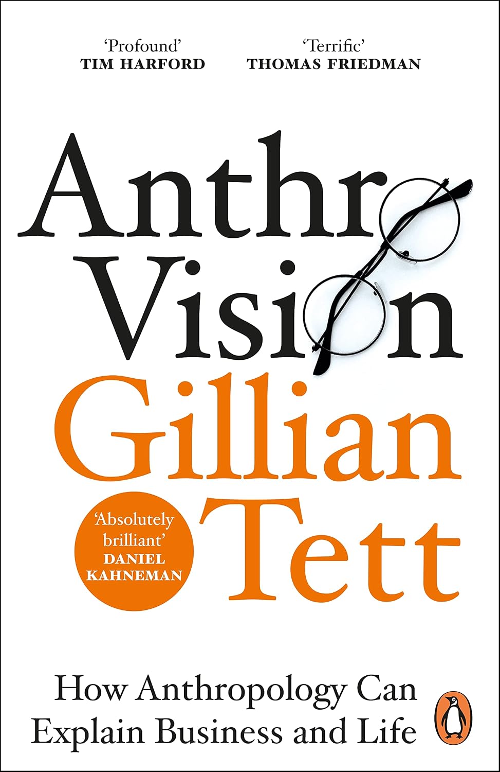 ler totalmente Anthro-Vision: How Anthropology Can Explain Business and Life (English Edition)