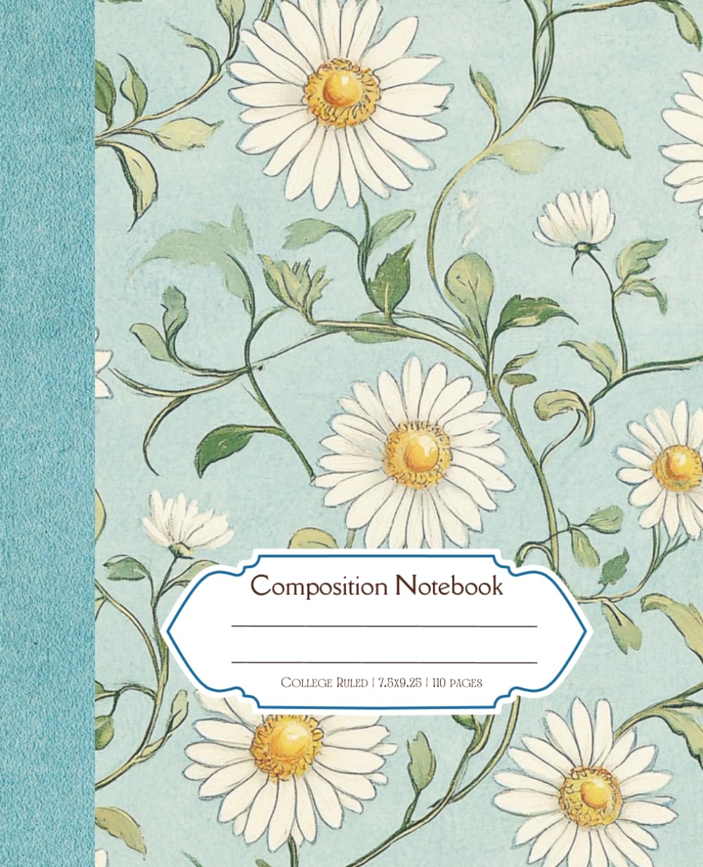 Composition Notebook College Ruled: Vintage Botanical Illustration | Wide Ruled, Floral Aesthetic Journal For Girls, Teens, Women, Daisy Flower Design baixar o livro de graça