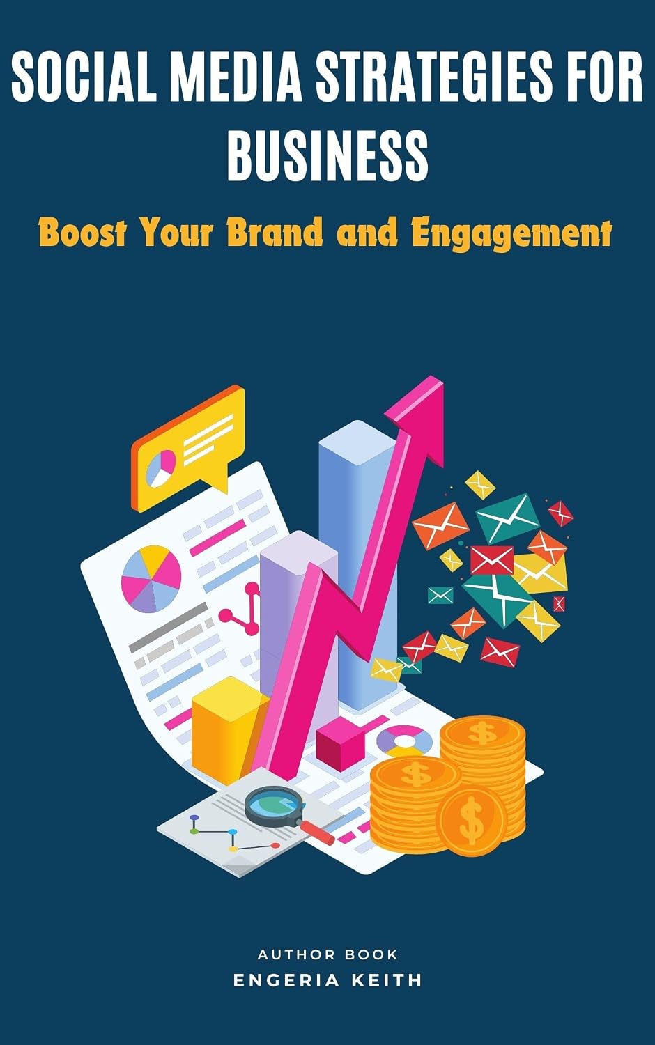 ler totalmente "Social Media Strategies for Business: Boost Your Brand and Engagement" ("The Marketing Pro Series: Expert Strategies for Business Growth") (English Edition)
