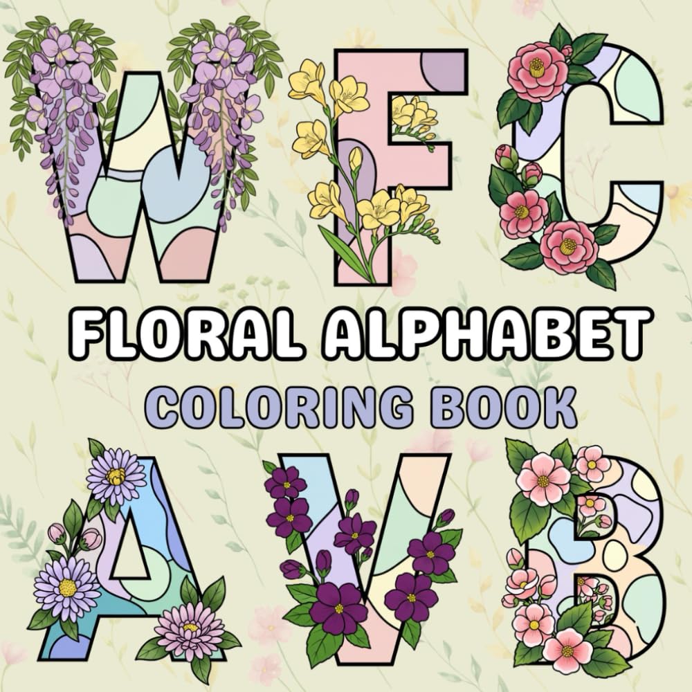 capítulo por capítulo baixar Floral Alphabet Coloring Book: Large A–Z Letters with Floral Patterns for a Relaxing and Fun Coloring Experience.