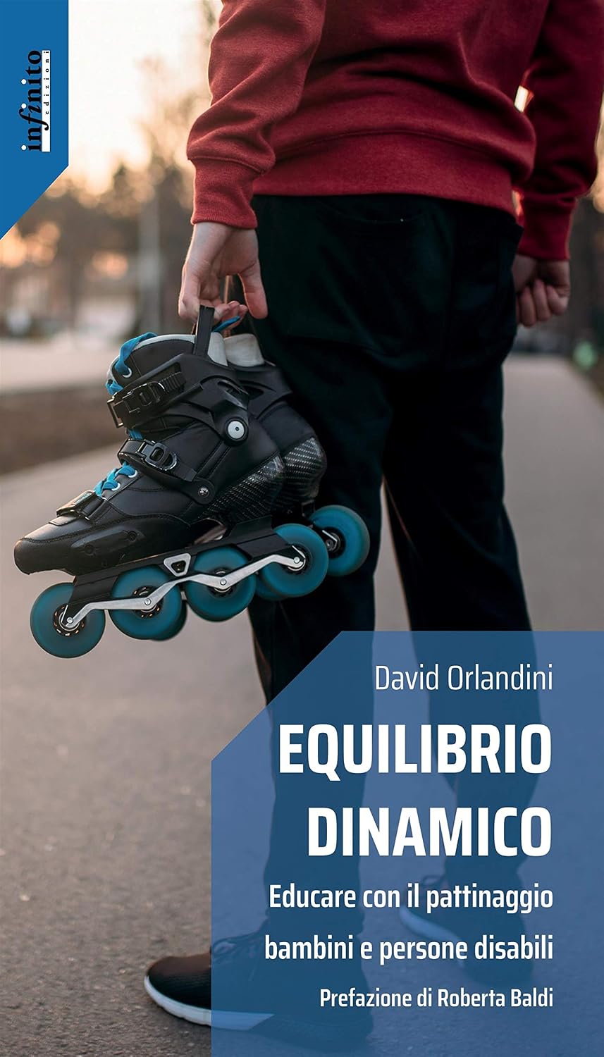 Equilibrio dinamico: Educare con il pattinaggio bambini e persone disabili (Italian Edition) baixar o livro de graça