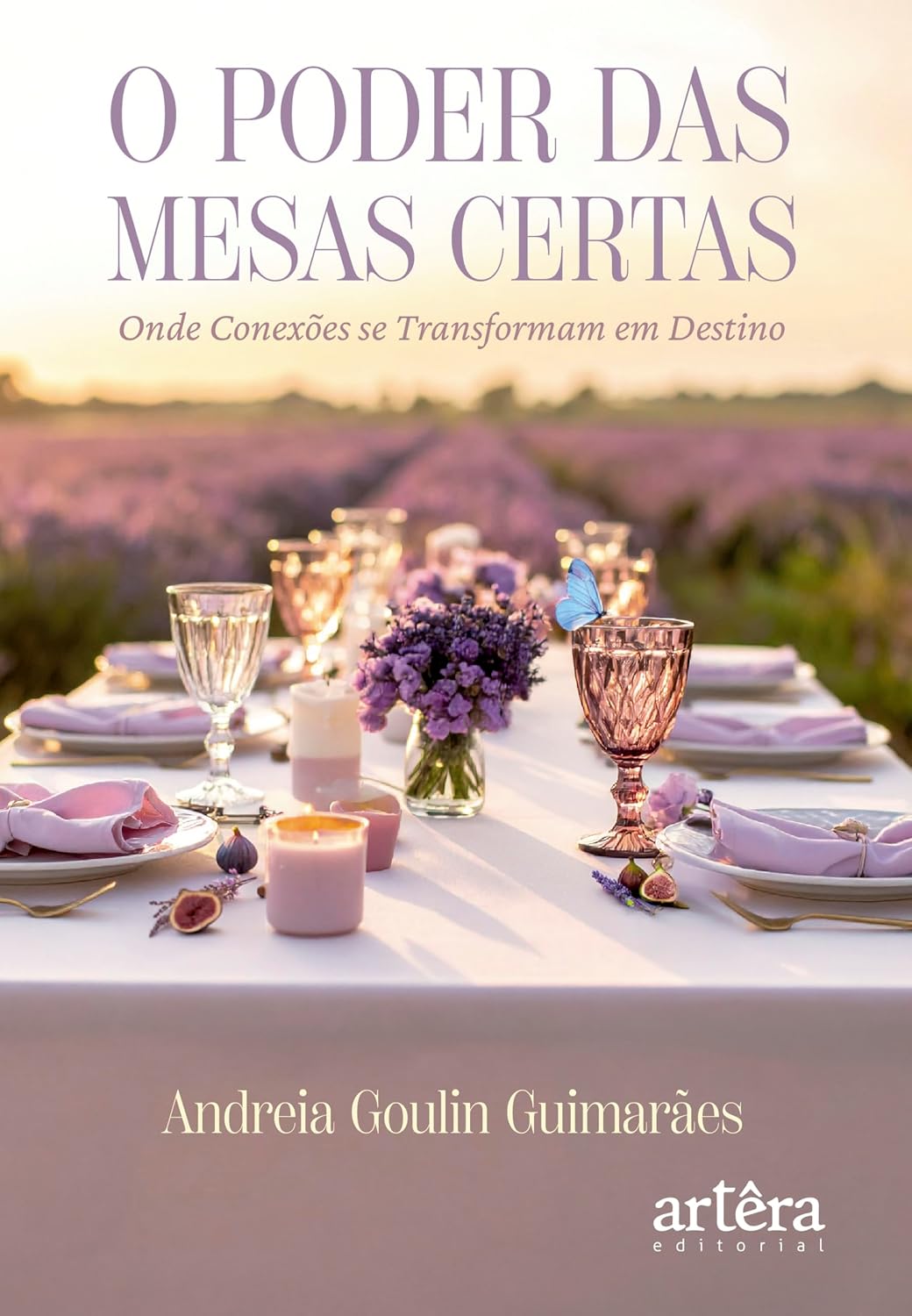 O Poder das Mesas Certas: Onde Conexões se Transformam em Destino baixar o livro de graça