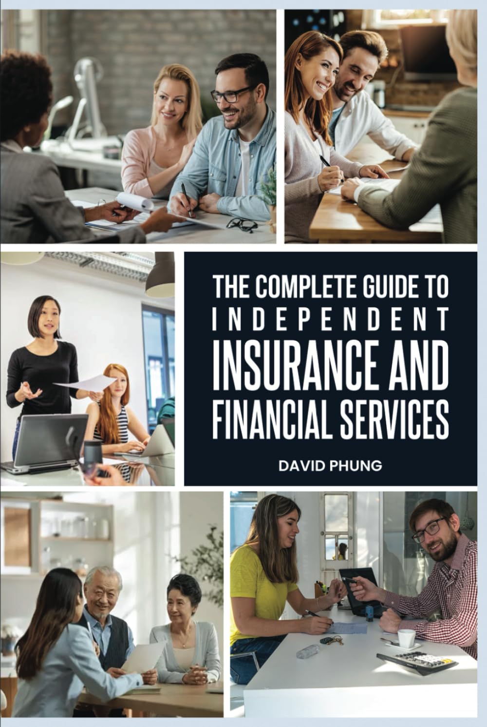 The Complete Guide to Independent Insurance and Financial Services baixar livro de graça