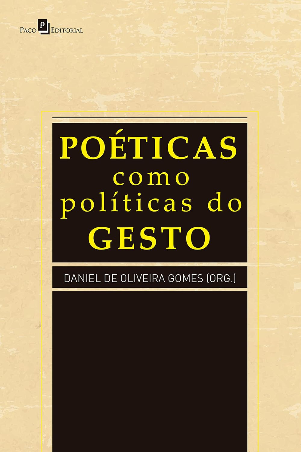 ler totalmente Poéticas como políticas do gesto