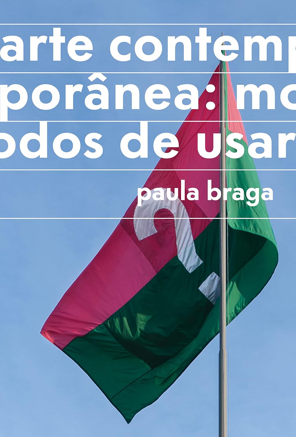 Arte contemporânea: modos de usar baixar o livro de graça