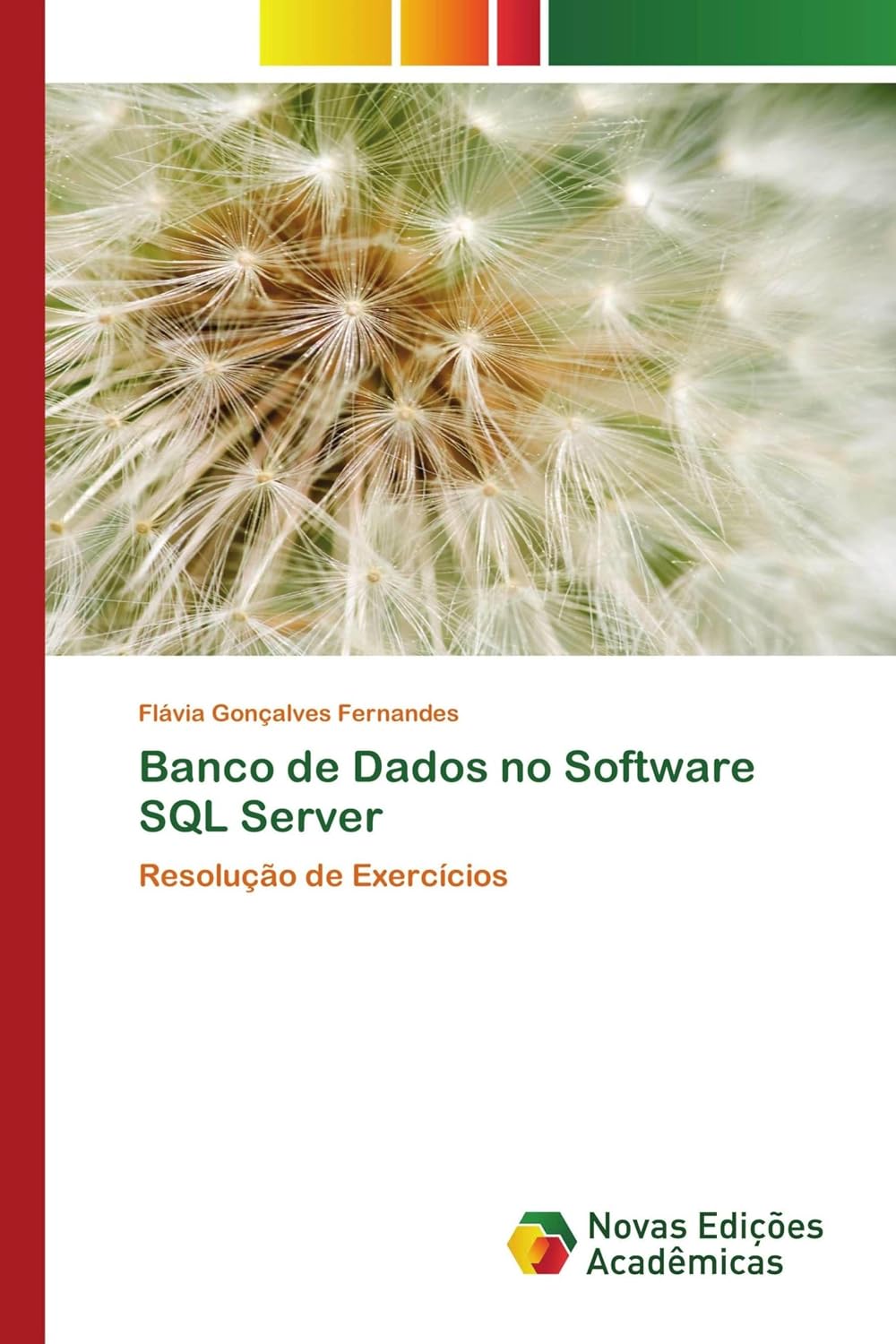 capítulo por capítulo baixar Banco de Dados no Software SQL Server: Resolução de Exercícios