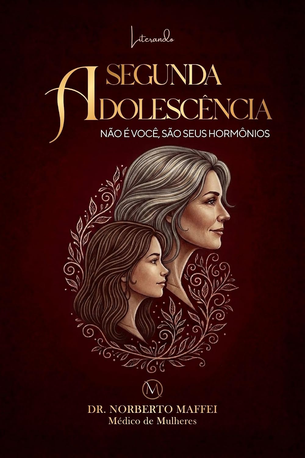 ler totalmente A Segunda Adolescência: Não é você, são seus hormônios